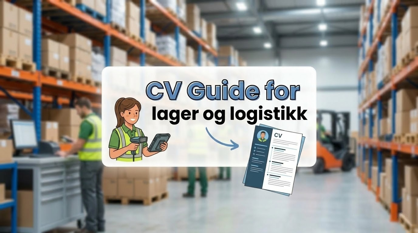 CV Guide for Lager og Logistikk